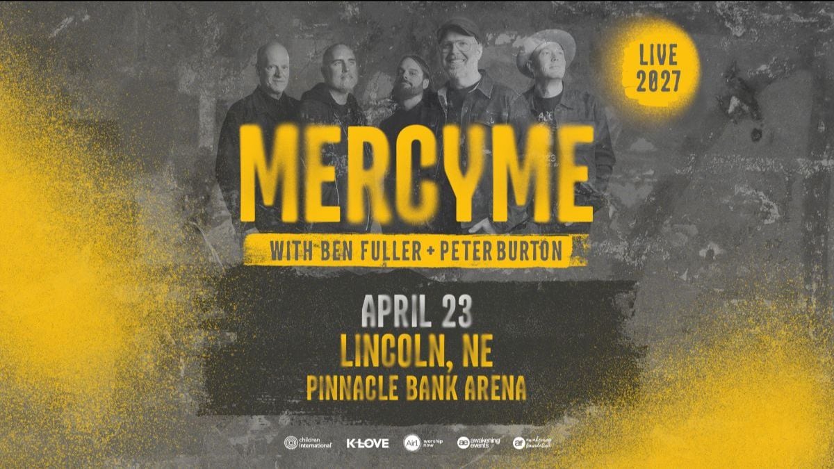 Christian band MercyMe plays Lincoln in April 2027